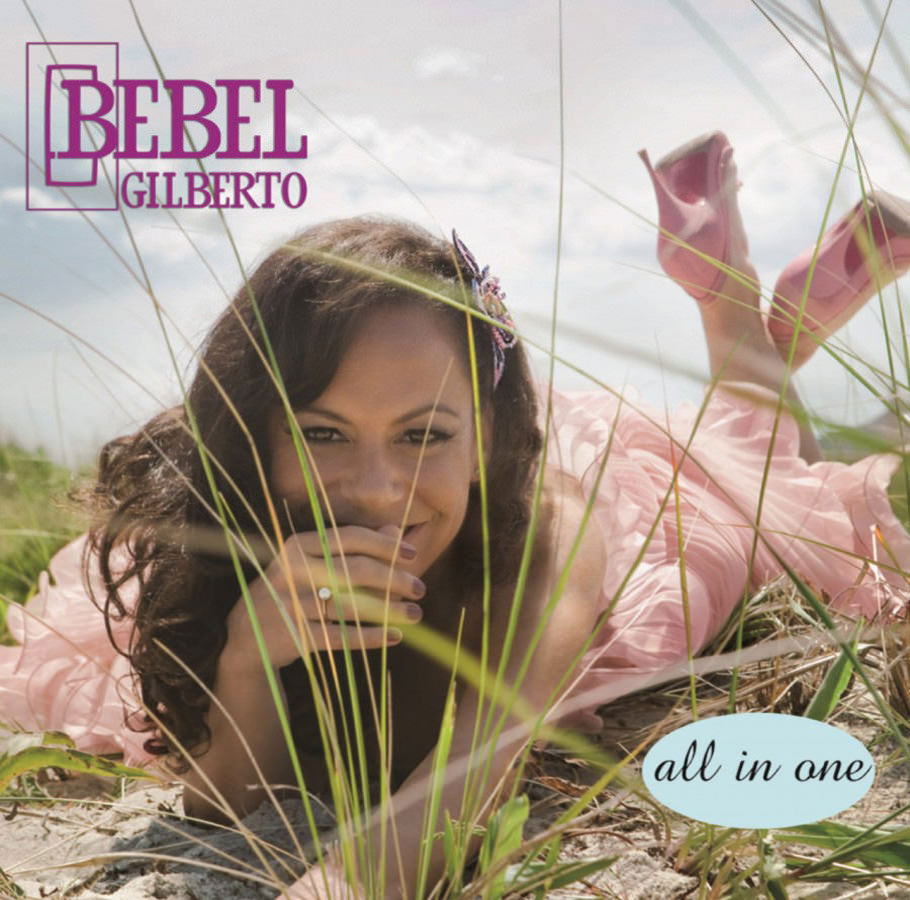 Bebel Gilberto „All In One“