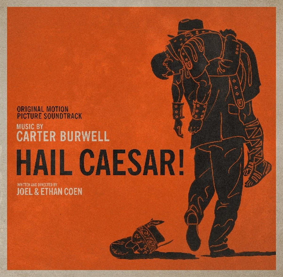 „Hail Caesar!“ Soundtrack von Carter Burwell
