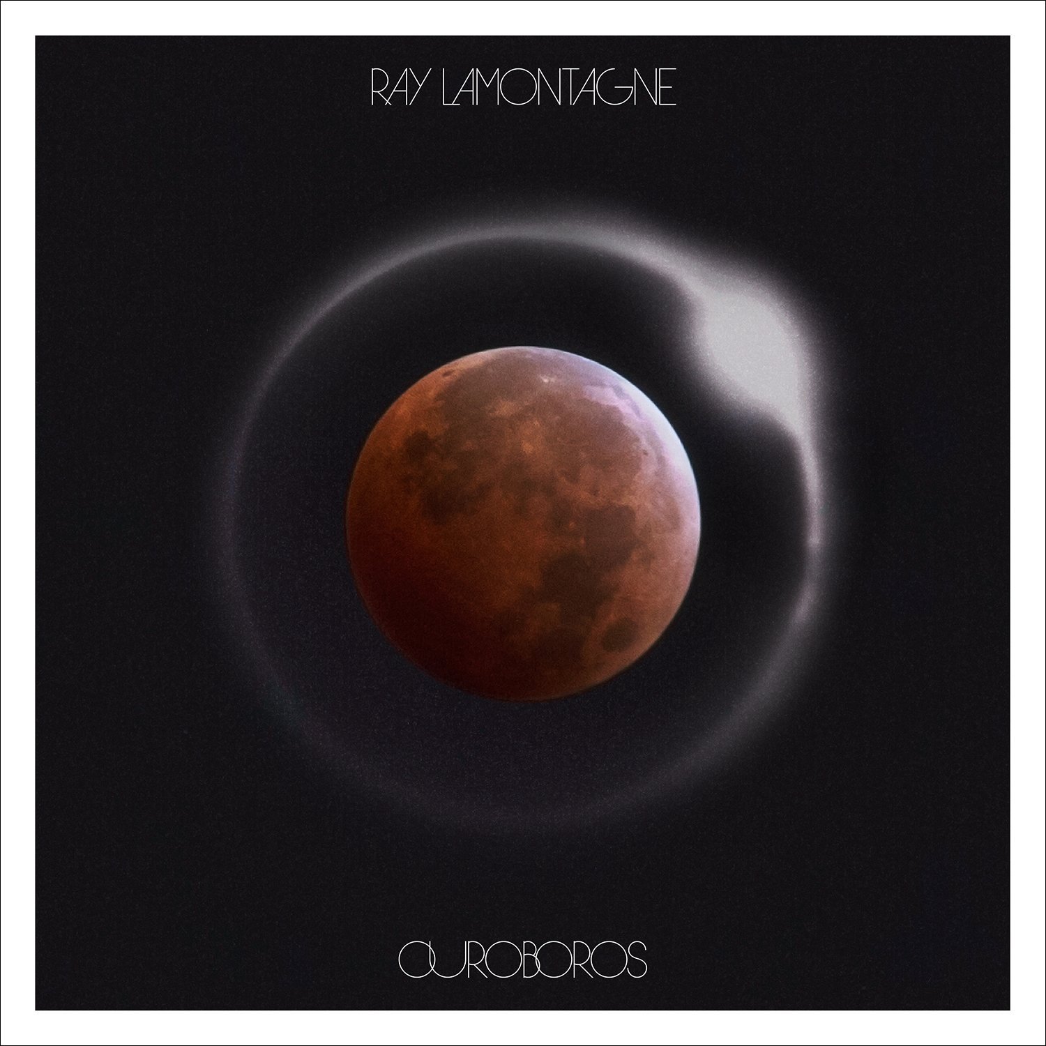 Ray LaMontagne „Ouroboros“